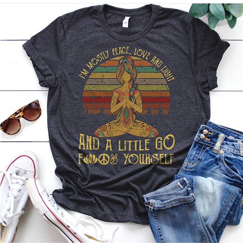 I'M Mostly Peace Love And Light And A Little Go Yoga T-Shirt
